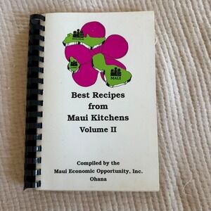 Best Recipes From Maui Kitchens Vol II Cookbook 1993 Spiral Hawaii Recipes